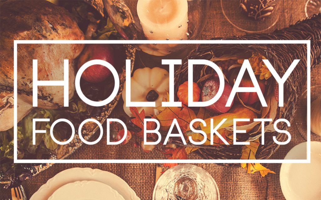 Thanksgiving and Christmas Food Baskets